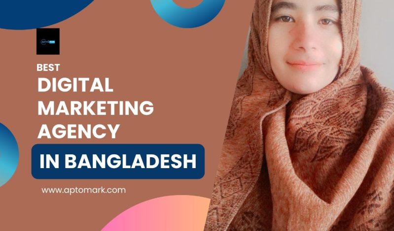 Best Digital Marketing Agency In Bangladesh